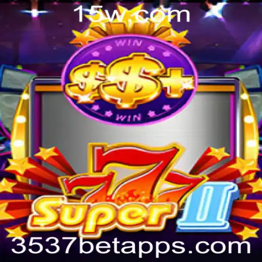 Descubra o Fascinante Mundo de Super777II e a Plataforma 3537 Bet App